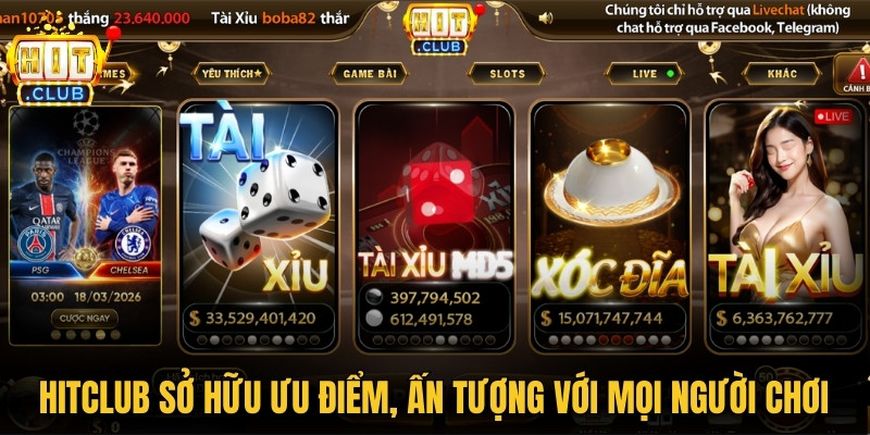 Hitclub - Link Web Tải Hit Club Chính Hãng Mới Nhất 2026 4 Hitclub sở hữu nhiều ưu điểm, ấn tượng với mọi người chơi